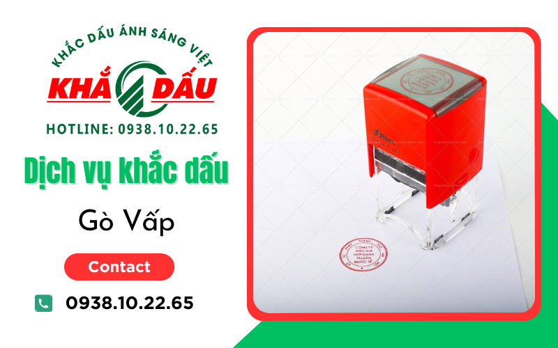 Dịch vụ khắc dấu Gò Vấp – Chuyên nghiệp và đảm bảo chất lượng