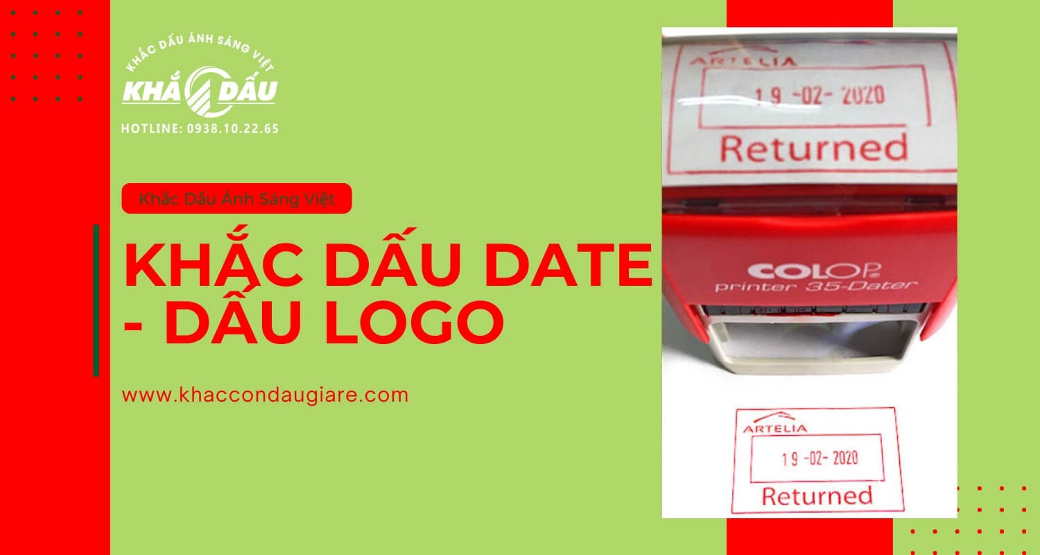 Khắc Dấu Date Có Nội dung - Dấu Logo