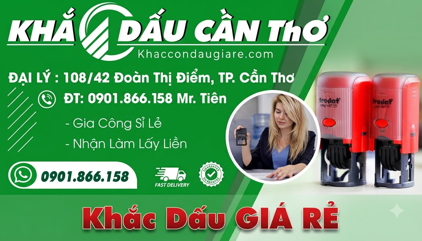 Khắc dấu Cần Thơ lấy nhanh giá rẻ chuyên nghiệp